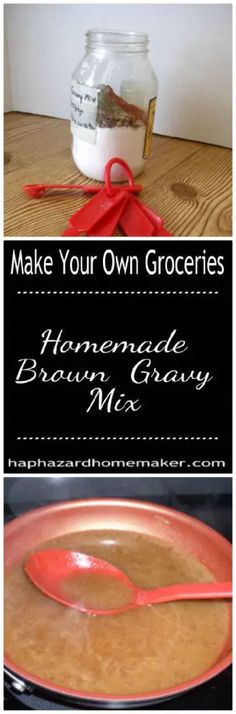 homemade brown gravy mix in a mason jar with red ribbon on top and the words make your own groceries