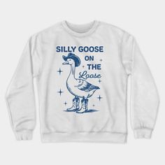 Silly Goose on the Loose -- Choose from our vast selection of crewneck sweatshirts to match with your favorite design to make the perfect custom graphic crewneck sweatshirt. Pick your favorite: Crewneck Sweatshirt or Lightweight Crewneck Sweatshirt. Customize your color! For men and women. Goose Sweater, Silly Goose, Graphic Crewneck Sweatshirt, Sweatshirt Designs, Graphic Crewneck, Pet Birds, Crewneck Sweatshirt, Crew Neck Sweatshirt, Men And Women