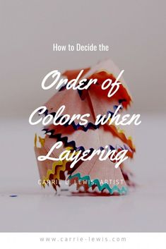 an umbrella with the words, how to decide the order of colors when layering