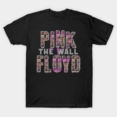 Pink Floyd : Psychedelic Rock Album The Wall -- Choose from our vast selection of Crewneck and V-Neck T-Shirts to match with your favorite design to make the perfect graphic T-Shirt. Pick your favorite: Classic, Boxy, Tri-Blend, V-Neck, or Premium. Customize your color! For men and women. Pink Graphic Print Fan Apparel T-shirt, Fan Merchandise T-shirt For Music Festivals With Text Print, Fan Merchandise Text Print T-shirt For Music Festivals, Pink Band Merch T-shirt With Logo Print, Pink Graphic Design T-shirt For Fan Merchandise, Punk Pink T-shirt With Letter Print, Pink Floyd The Wall, Pink Floyd T Shirt, Pink Floyd Wall