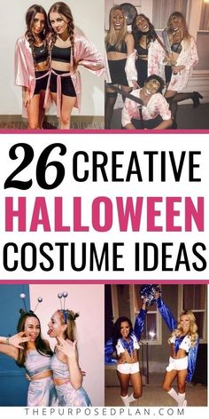 halloween costume ideas for girls with text overlay that reads, 26 creative halloween costume ideas