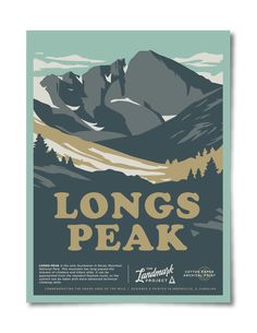 a poster with the words longs peak on it