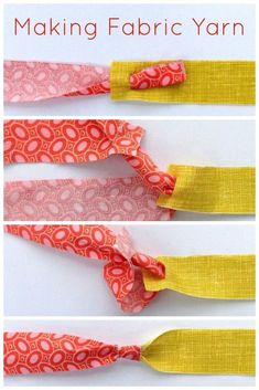 four different ways to make fabric yarn with the words making fabric yarn on top of them