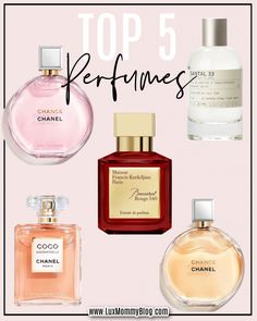 Top 5 Perfumes | LuxMommy | Houston Fashion, Beauty and Lifestyle Blogger Most Popular Perfumes Top 10 For Women, Top Women Perfume, Top 5 Perfumes For Women, Popular Perfumes Top 10 For Women, Best Chanel Perfume For Women, Best Feminine Perfumes, Best Perfumes For Women 2023, Best Women Perfume Top 10 Most Popular, Top Perfumes For Women 2022