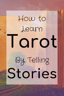 an open book with text overlaying how to learn tarot by telling stories