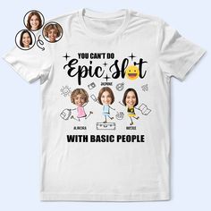 Best friends are the siblings God forgot to give us.

Capture the essence of your friendship with our Custom Photo With Basic People - Personalized T-Shirt. This unique tee is the perfect gift for your bestie, combining humor and sentimentality. Featuring a custom photo of you and your friend, this t-shirt transforms a cherished memory into a hilarious gag gift that will be treasured for years.

Ideal for travel adventures, casual outings, or just lounging around, this funny t-shirt is sure to t Funny Custom Shirts, Funny T Shirt Design, Personalized T Shirt, Personalized T Shirts, Personalized Shirts, Custom Photo, Upper Body, Formal Occasion, Personalized Custom