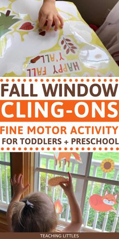 a child playing with fall window cling - ons and fine motor activity for toddlers