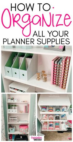 an organized organizer is shown with the title how to organize all your planner supplies