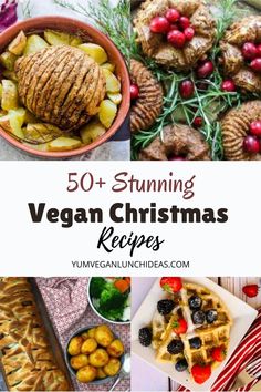 vegan christmas recipe collage with text overlay that reads, 50 + stunning vegan christmas recipes