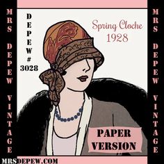 Vintage Sewing Pattern 1920's Spring Cloche Hat Depew 3028 Booklet Paper Version 1920s Sewing Patterns, Patron Vintage, Lawn Party, Flapper Hat, Spring Hats, Jazz Age, Flapper Style, Embroidery Motifs, Couture Vintage