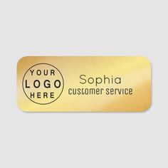 a gold metal sticker that says your logo here