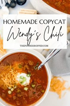 homemade copycat wendy's chili soup in a white bowl with the title overlay