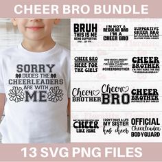 the cheer bro bundle includes t - shirts and svg files for your child's name