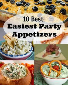 the top 10 best easy party appetizers to make for your next celebration or special occasion