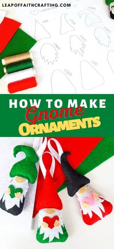 christmas ornaments made out of felt and paper with the words how to make ornaments on