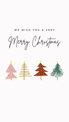 merry christmas card with trees and the words, we wish you a very merry christmas