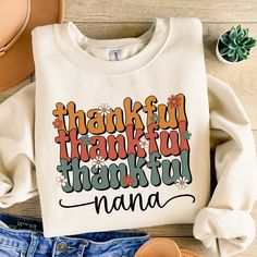 a t - shirt that says, thank you thanks for nanna on the front