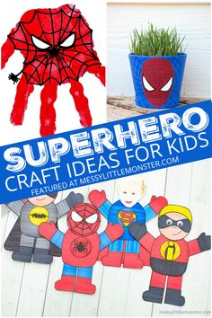 paper crafts for kids with the title superhero craft ideas for kids