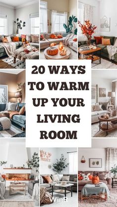 living room with couches, chairs and coffee table in the center text overlay reads 20 ways to warm up your living room