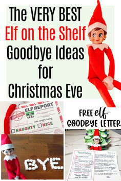 the elf on the shelf goodbye ideas for christmas eve goodie letter free printables