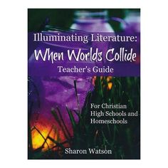 the book cover for illuminating literature when world's collide is shown in purple