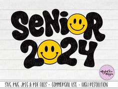 the word senior 2023 with smiley faces in black and yellow on a white background