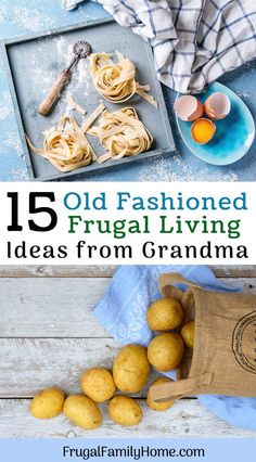 old fashioned frugal living ideas from grandma are easy to make and fun for the whole family