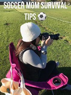 a woman sitting in a chair with a soccer ball on the field behind her and text overlay that reads, soccer mom survival tips