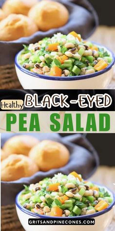 black eyed pea salad with bread rolls in the background and text overlay reading healthy black - eyed pea salad