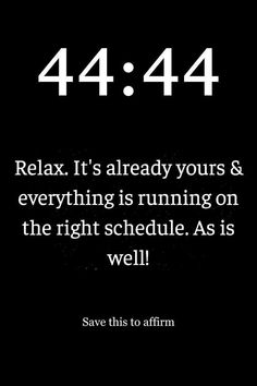 the text reads, relax it's already yours and everything is running on the right schedule