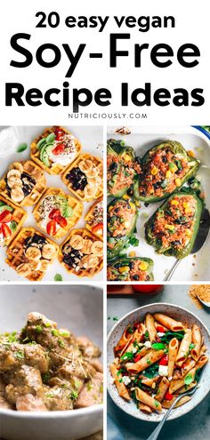 20 easy vegan soy - free recipe ideas that are perfect for the whole family