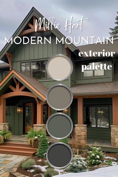 a house with the words modern mountain exterior palette