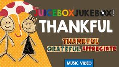 the jueebox jukebox thankful grateful appreciate music video