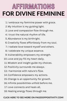 a pin that says in a large font Affirmations for Divine Feminine Affirmation For Feminine Energy, How To Embrace Divine Feminine, Divine Feminine Mantra, Divine Feminine Energy Affirmation, Divine Feminity Affirmations, Light Feminine Energy Affirmations, Devine Feminine Affirmations, Glamour Magic Affirmations