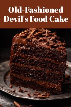 an old fashioned devil's food cake on a plate