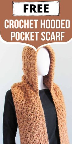 a crochet hooded pocket scarf is shown with the text, free crochet hooded pocket scarf