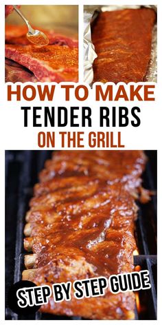 Images of ribs on the grill with bbq sauce with Pinterest overlay. Meat To Cook On Grill, Rib Grilling Recipes, Spare Ribs Bbq, Ribs On Charcoal Grill How To Cook, Best Way To Cook Ribs On The Grill, How To Tenderize Pork Ribs, Ribs On Bbq Grill, Grilled Spare Ribs On Gas Grill, How To Make Ribs Tender