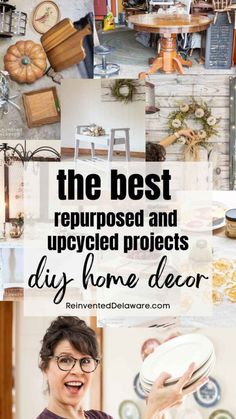 the best repurposed and upcycled projects diy home decor