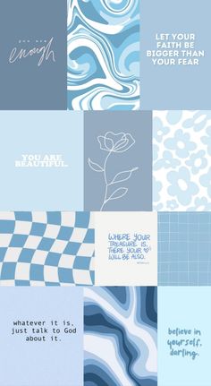 blue and white squares with different quotes on them, including the words'let your biggie than you are '