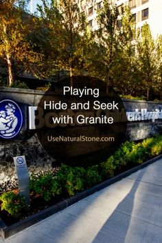 a sign that says playing hide and seek with granite