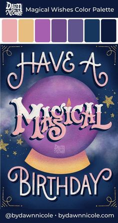 a poster with the words have a magic birthday on it