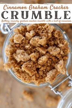 cinnamon graham cracker crumbles in a glass jar with the title overlay