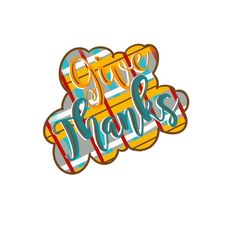 the word thanks written in colorful lettering