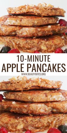 pancakes stacked on top of each other with the words 10 - minute apple pancakes above them