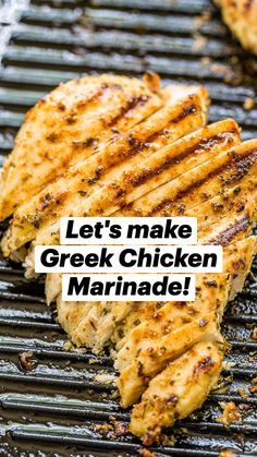 grilled chicken on the grill with text overlay that reads greek chicken marinade