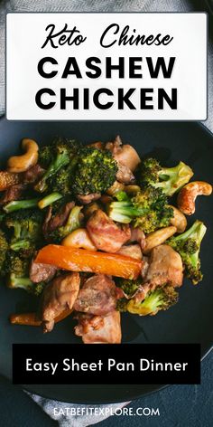 Graphic with the title "Keto Chinese Cashew Chicken," the photo of the recipe and the subtitle "Easy Sheet Pan Dinner." Keto Cashew Chicken, Chinese Cashew Chicken, Keto Chinese, Cashew Chicken Recipe, Easy Sheet Pan Dinners, Chicken Eating, Simple Keto