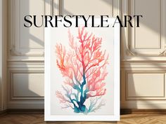 a poster with the words surf style art in front of an image of a coral tree