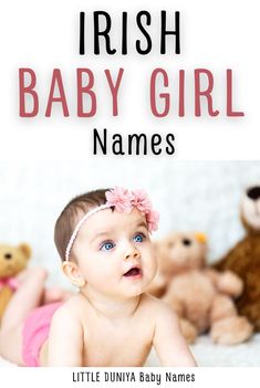 Prettiest Irish Baby Girl Names to Steal Now Names With Beautiful Meanings, Lion Of God, Celestial Baby Names, Strong Girl Names, Irish Baby Girl Names