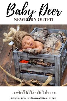 a baby is sleeping in a wooden crate with deer antlers on it and the words, baby deer newborn outfitt crochet hats & new bondiaper covers