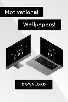 three laptops with the words motivational wallpapers above them and below it